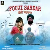 About Fouji Sardar Song